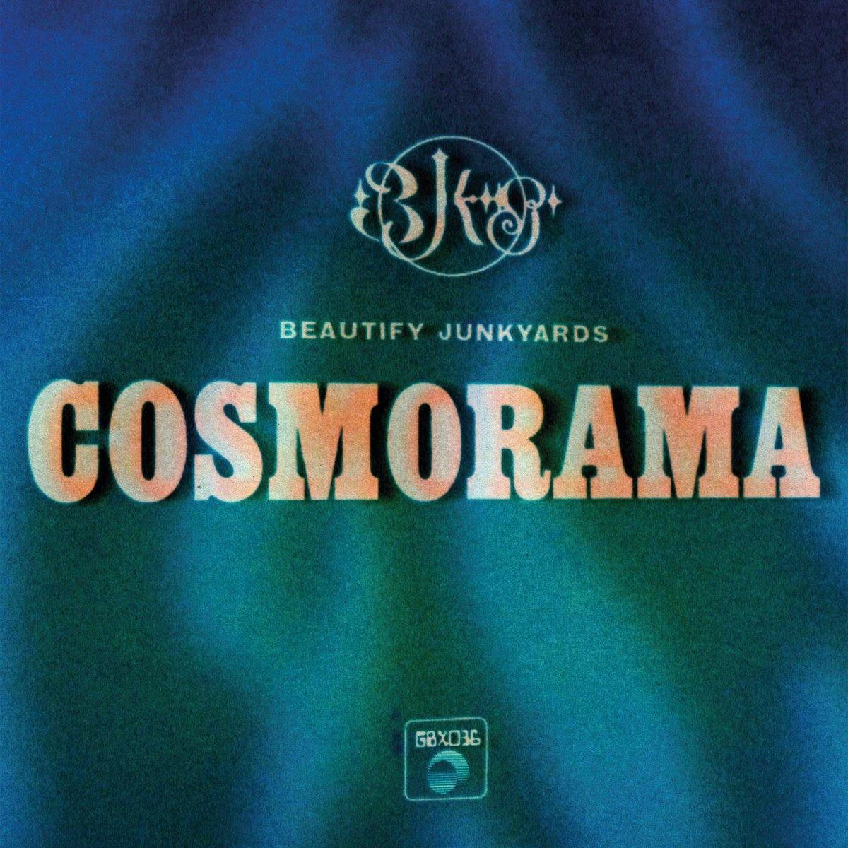 Beautify Junkyards - Cosmorama LP - Behind The Sky Music