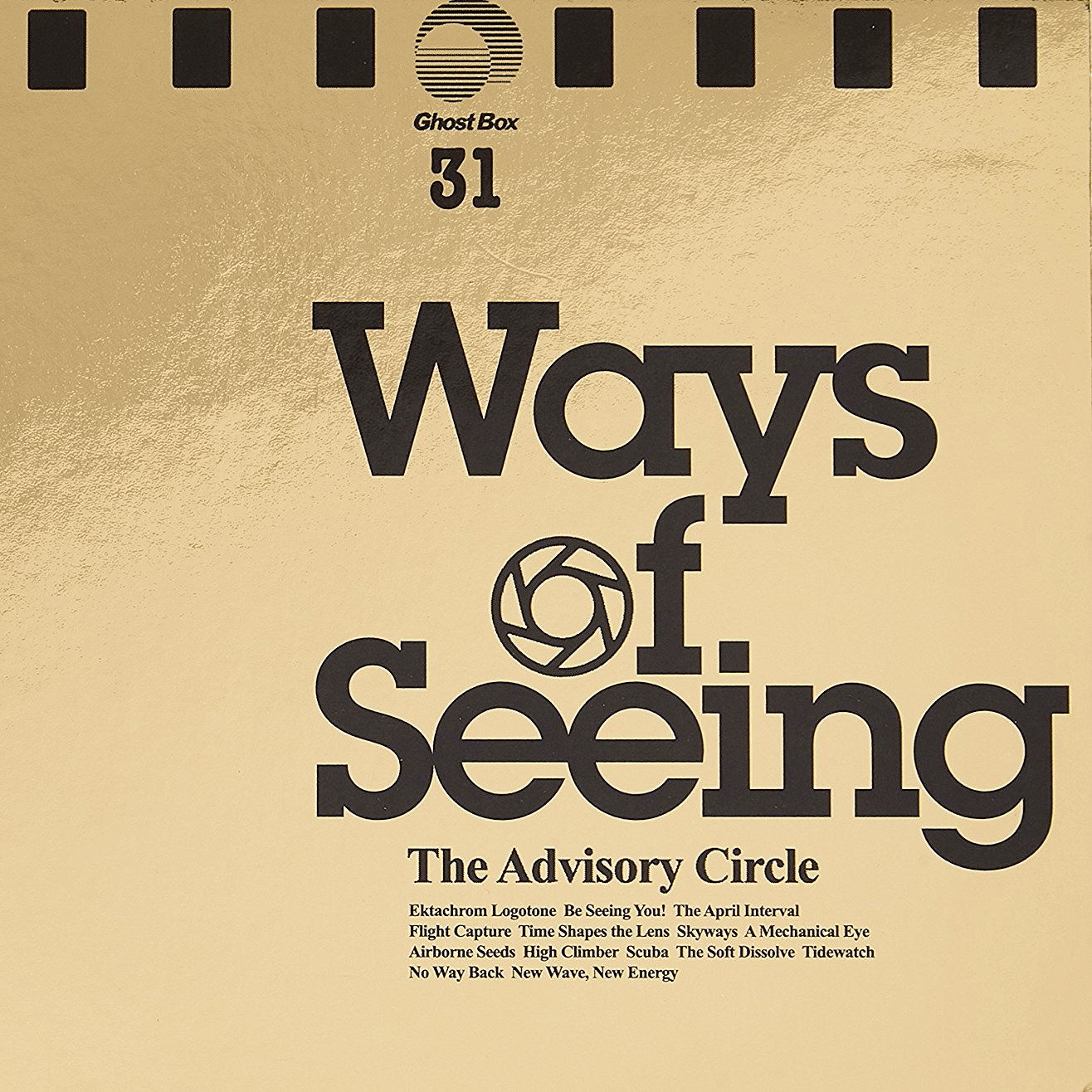 The Advisory Circle - Ways Of Seeing LP - Behind The Sky Music
